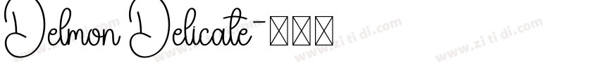 Delmon Delicate字体转换